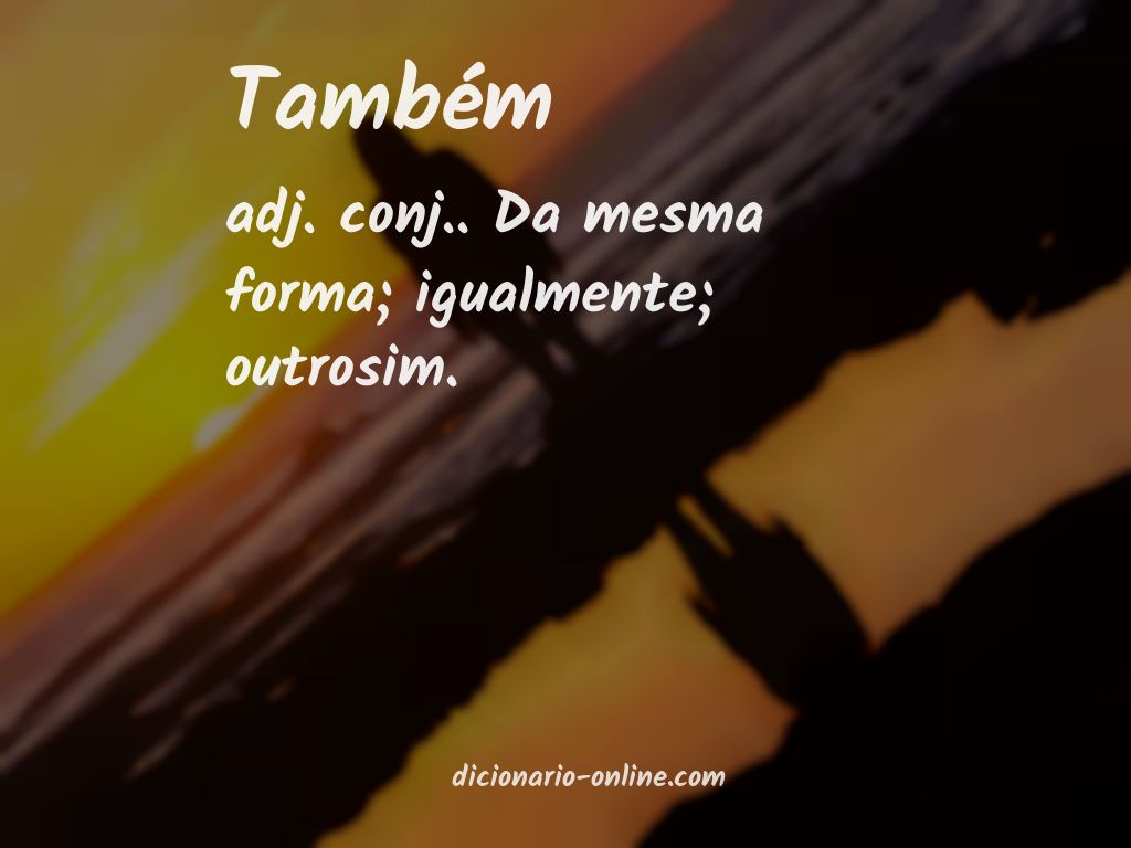 Significado de também