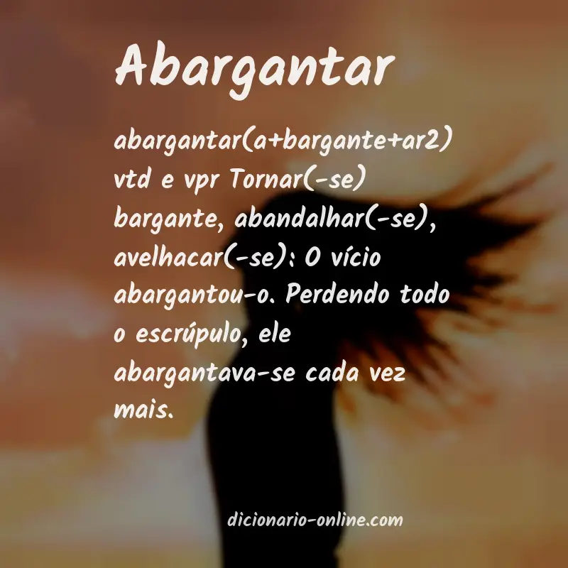 Significado de abargantar