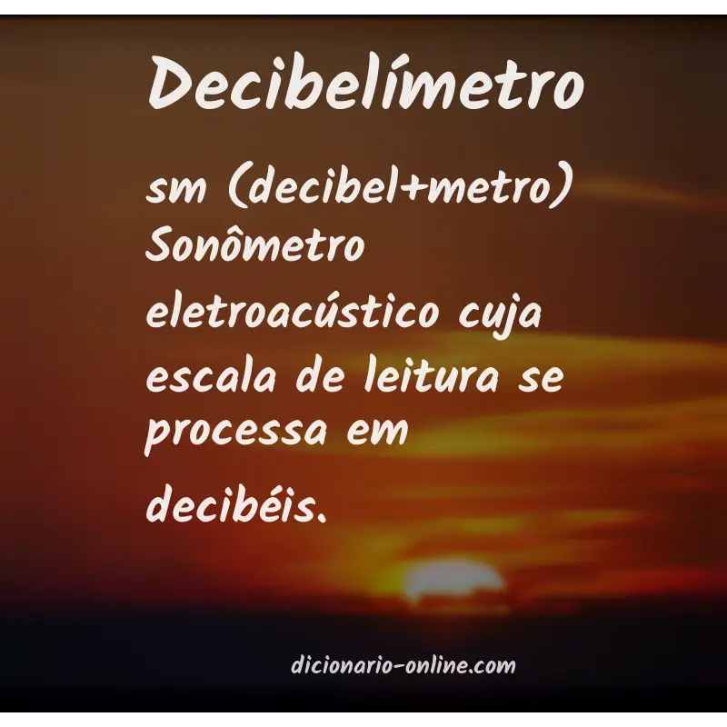 Significado de decibelímetro
