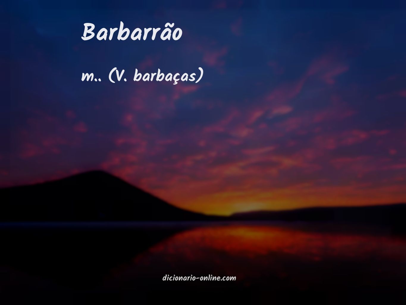 Significado de barbarrão