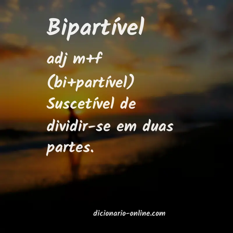 Significado de bipartível
