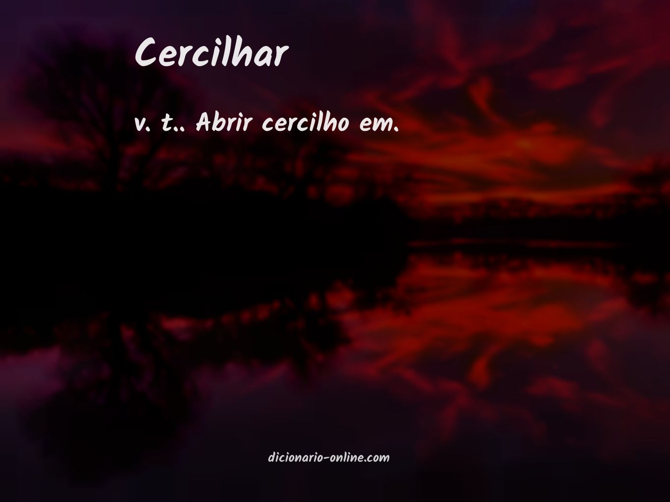 Significado de cercilhar