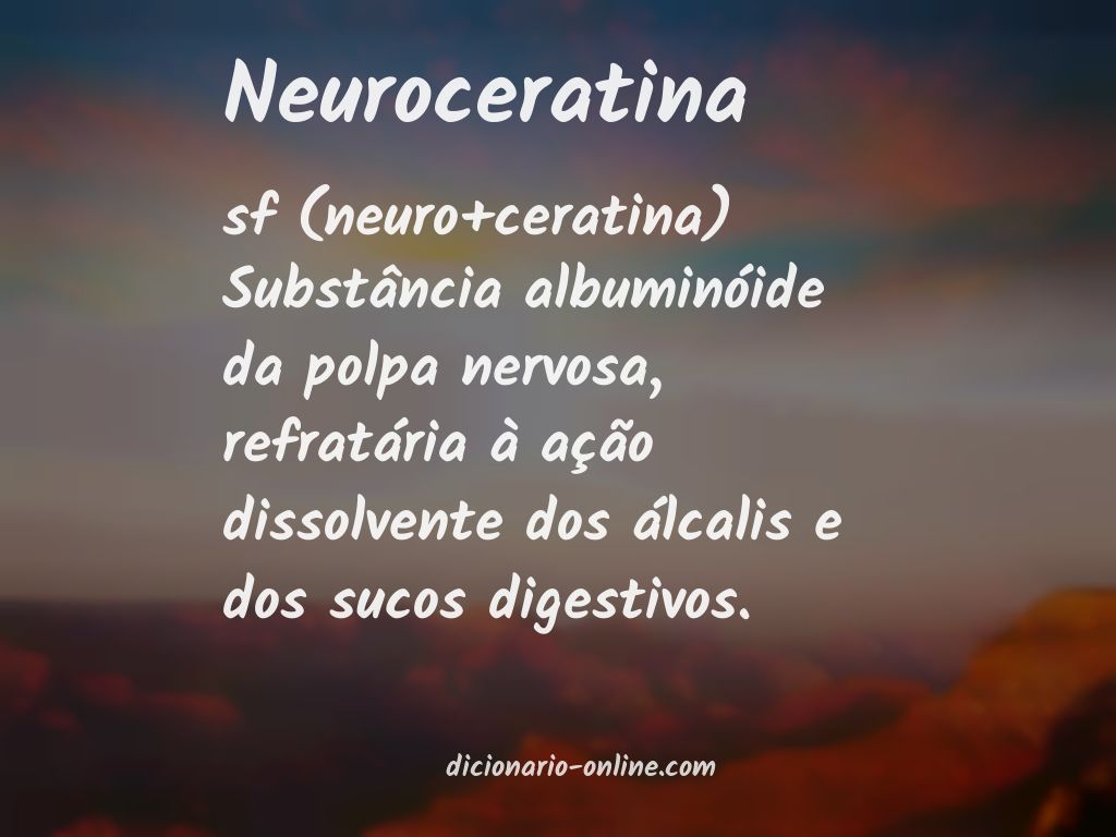 Significado de neuroceratina