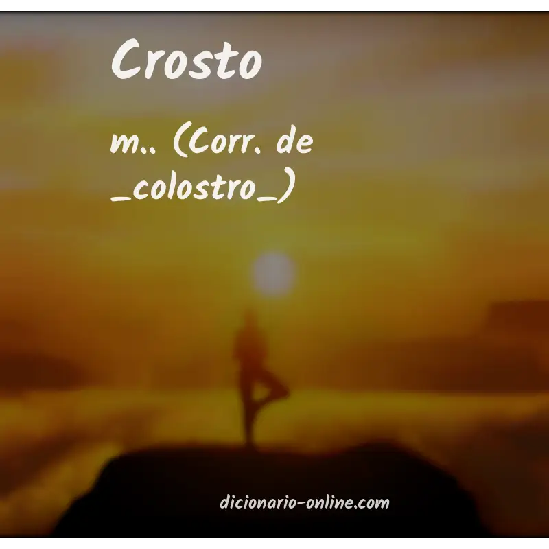 Significado de crosto