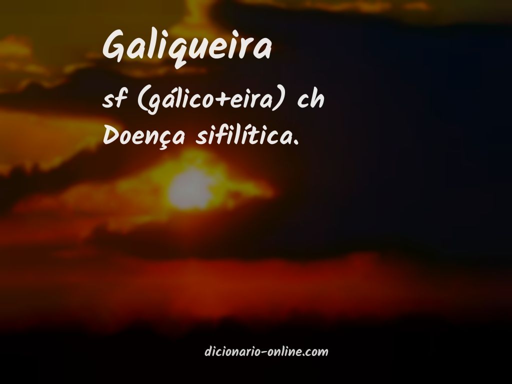 Significado de galiqueira