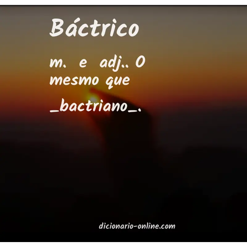 Significado de báctrico