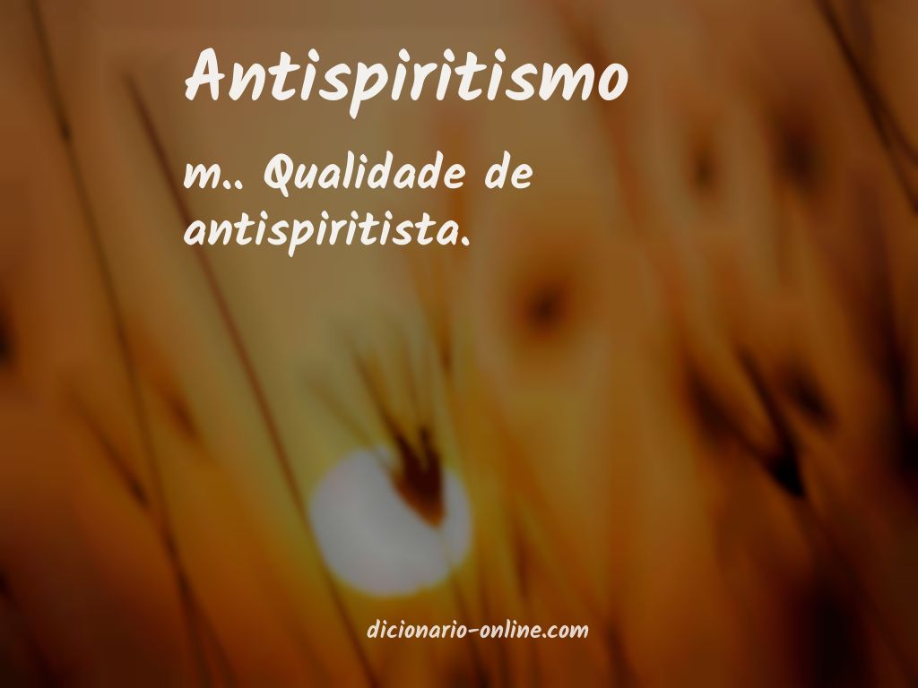 Significado de antispiritismo