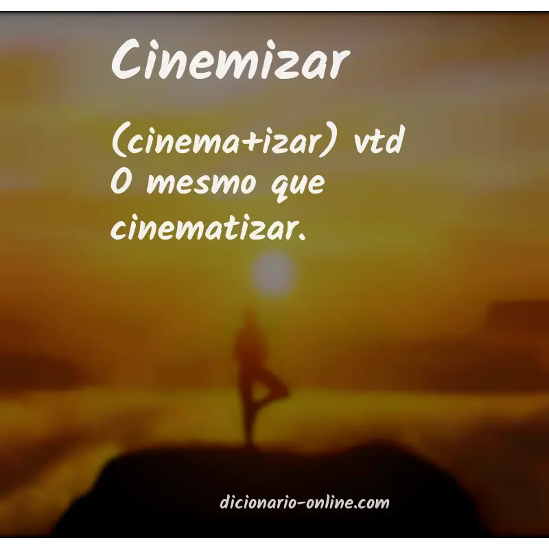Significado de cinemizar
