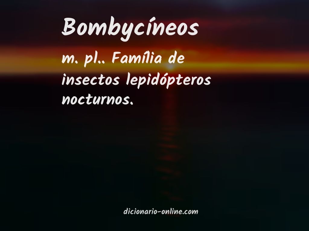 Significado de bombycíneos