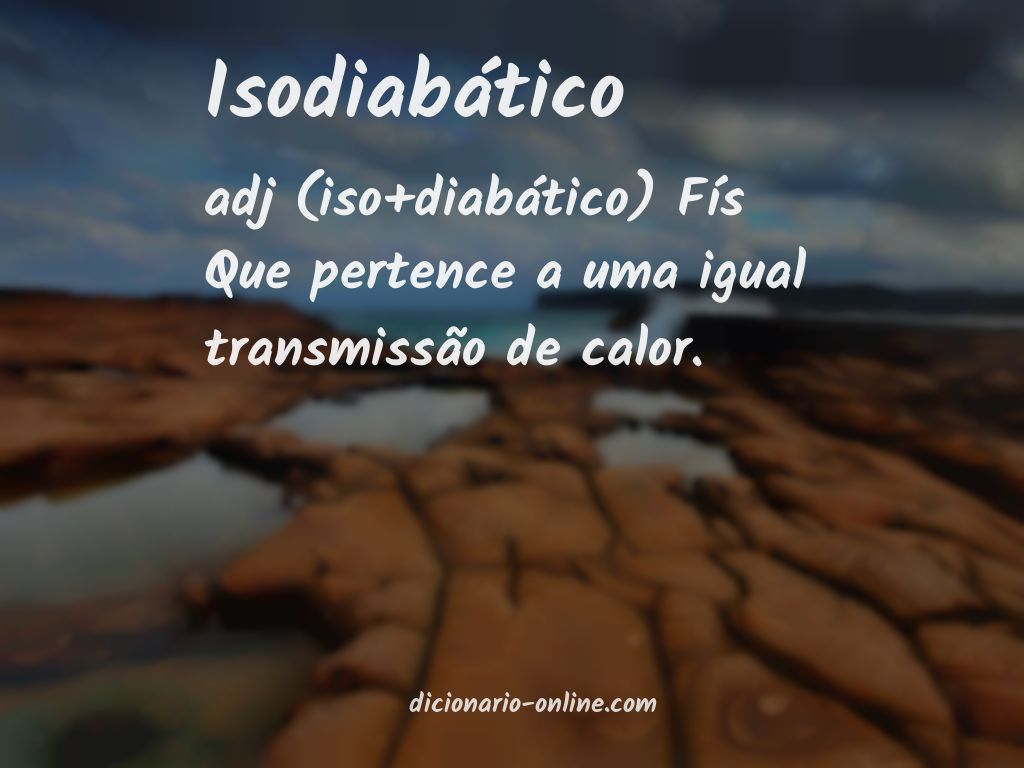 Significado de isodiabático