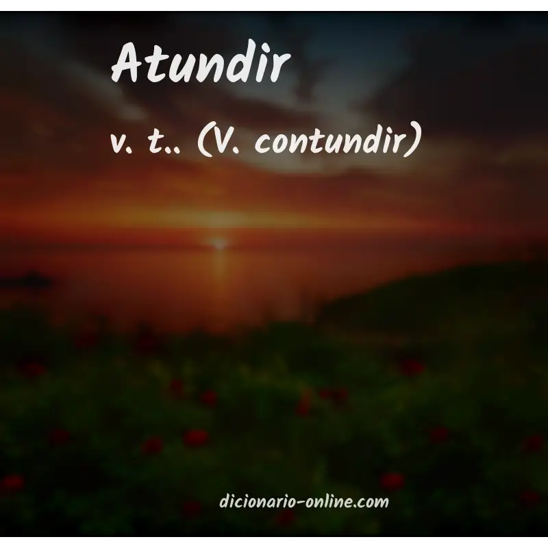 Significado de atundir