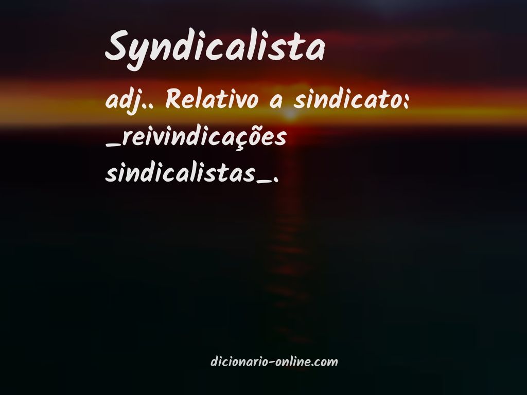 Significado de syndicalista