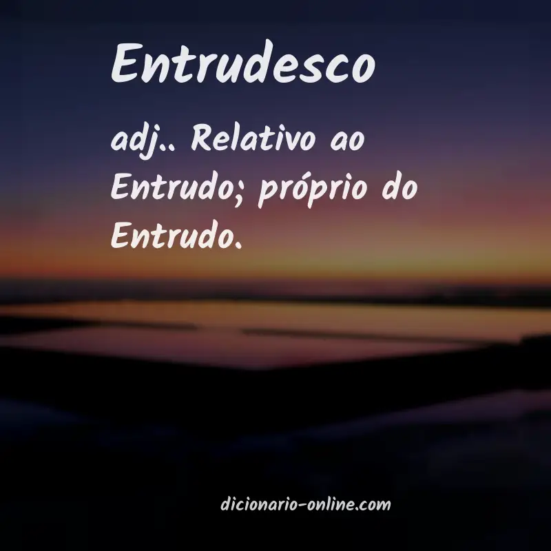 Significado de entrudesco