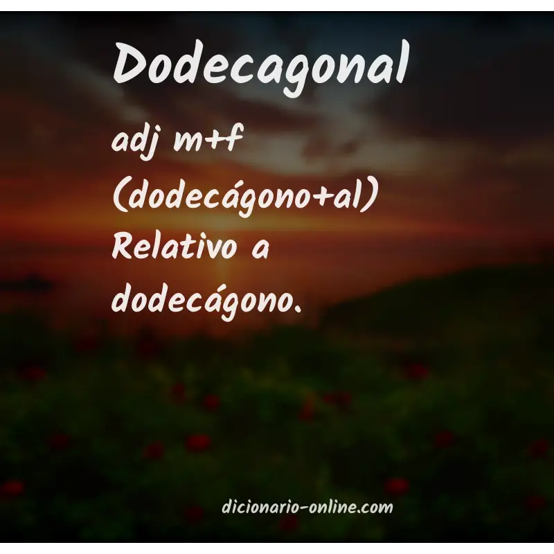 Significado de dodecagonal