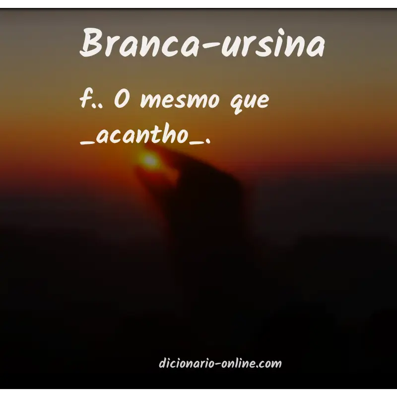 Significado de branca-ursina
