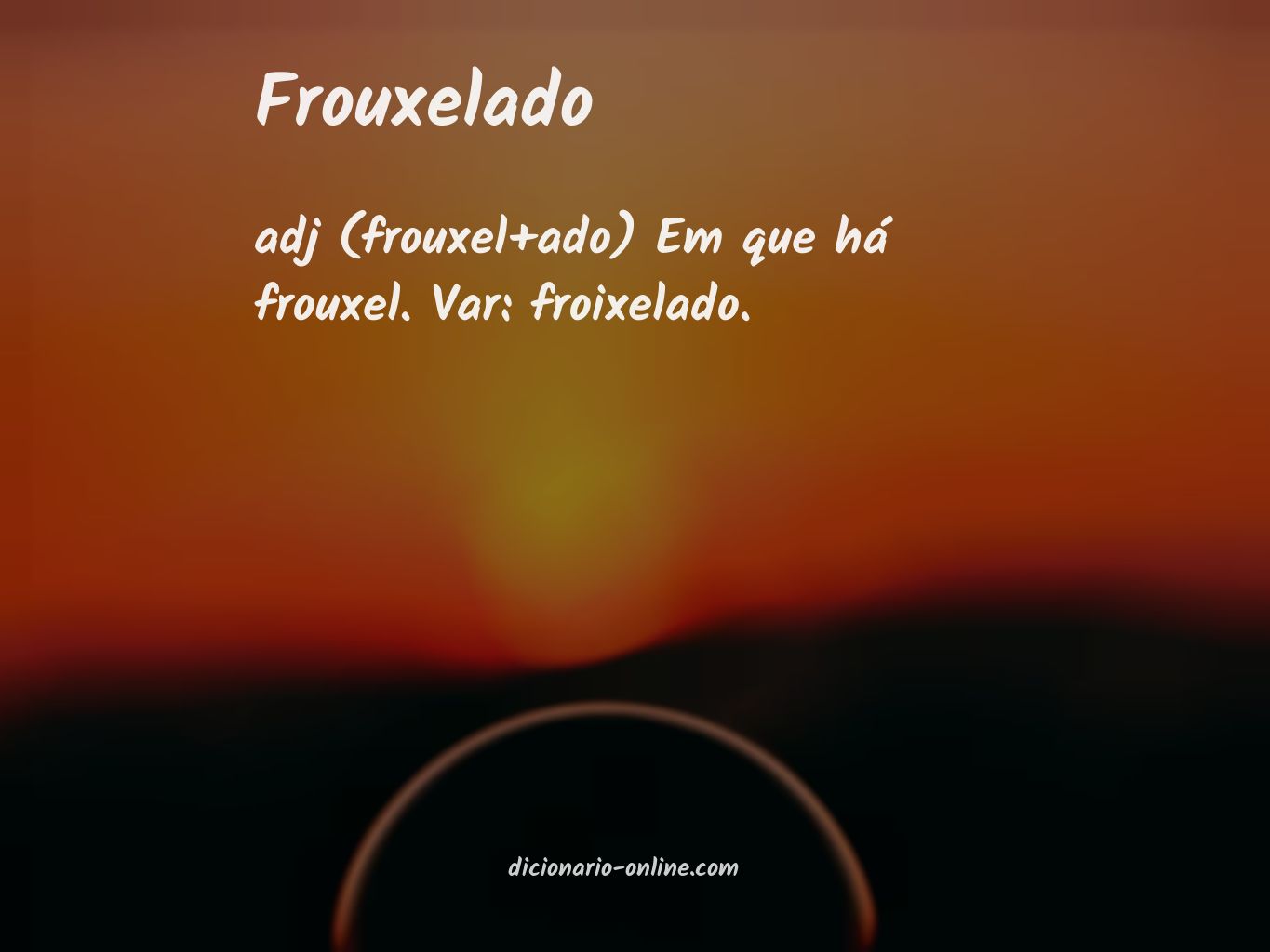 Significado de frouxelado