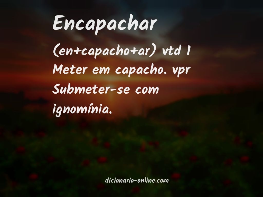 Significado de encapachar