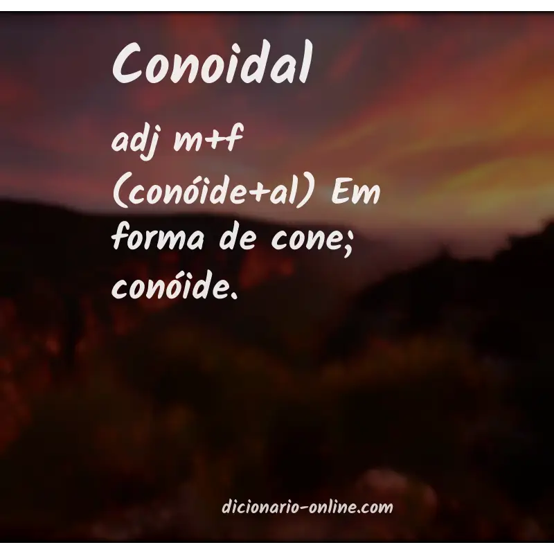 Significado de conoidal