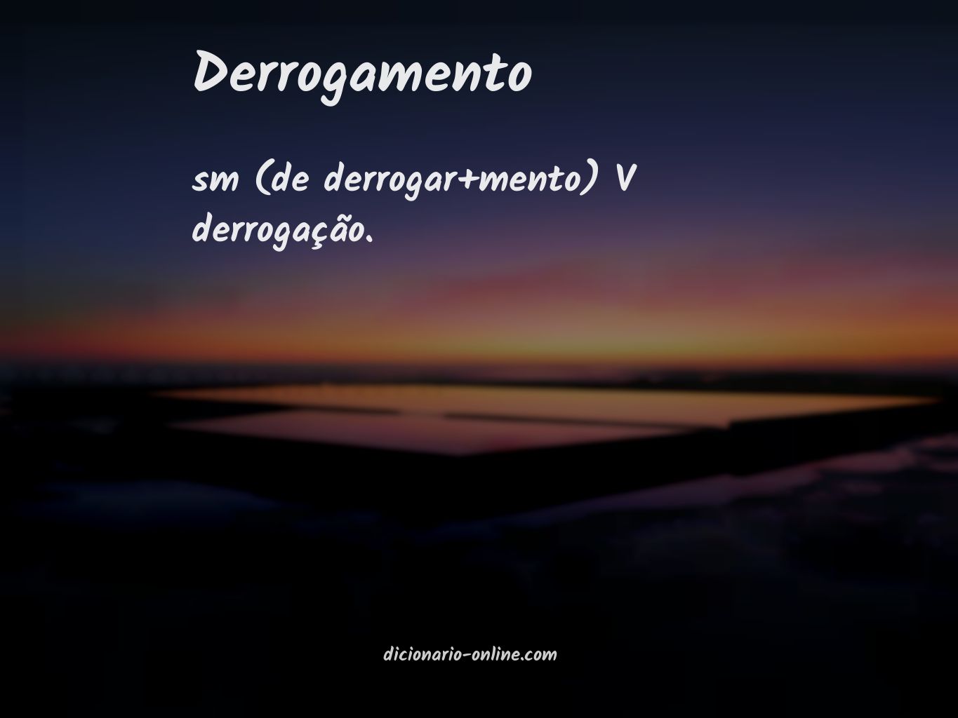 Significado de derrogamento