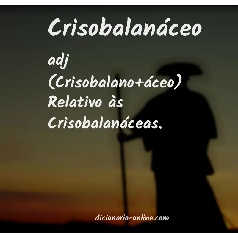 Significado de crisobalanáceo