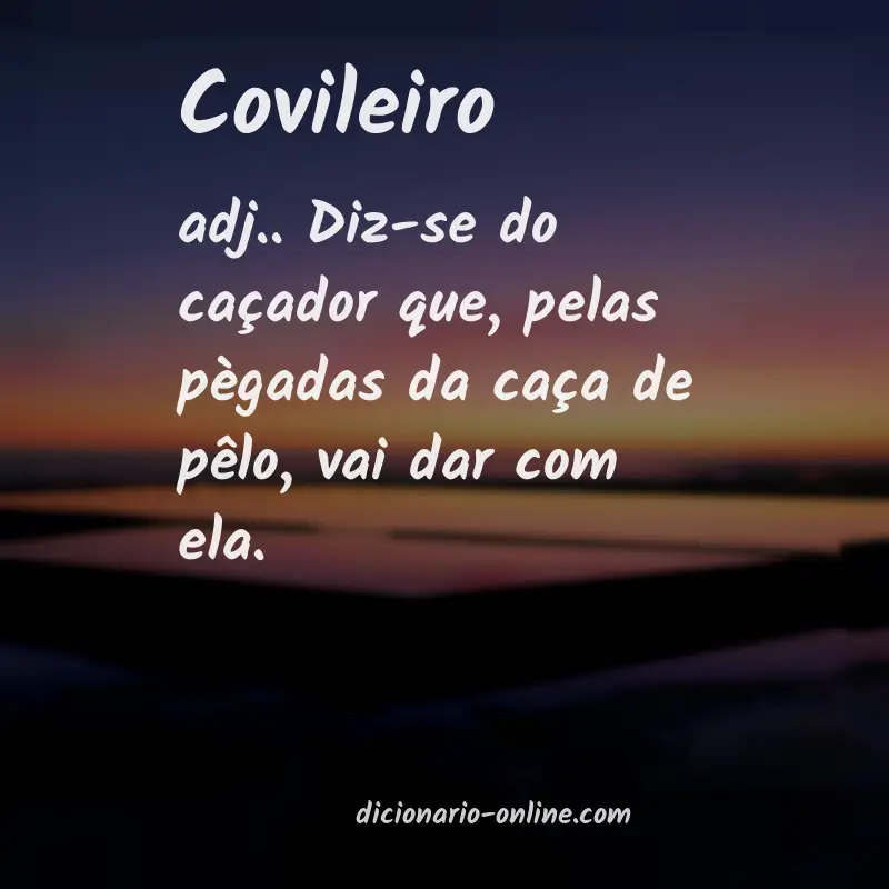 Significado de covileiro