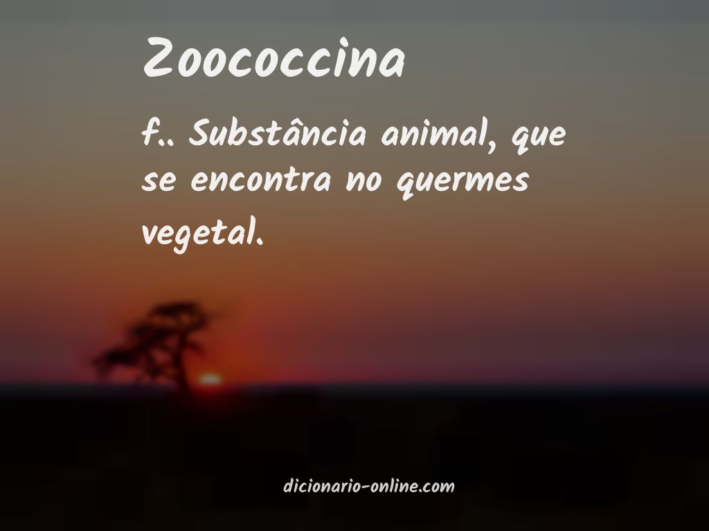 Significado de zoococcina