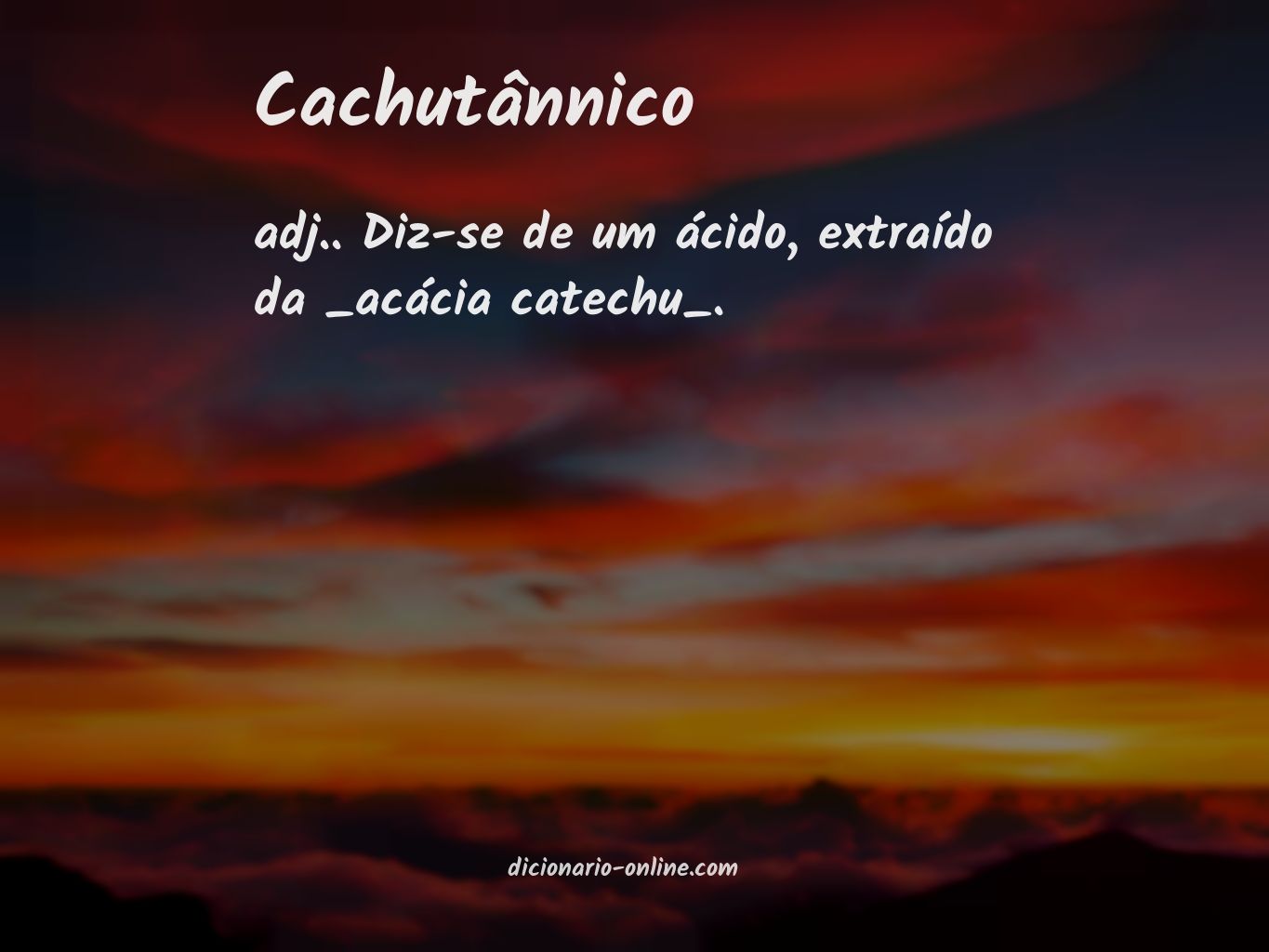 Significado de cachutânnico