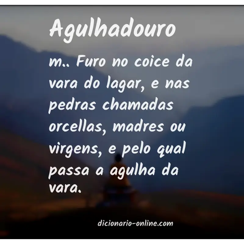 Significado de agulhadouro