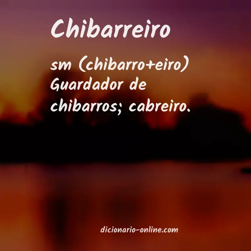 Significado de chibarreiro