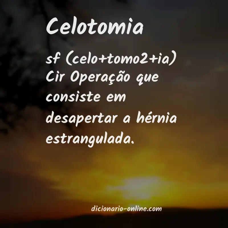 Significado de celotomia