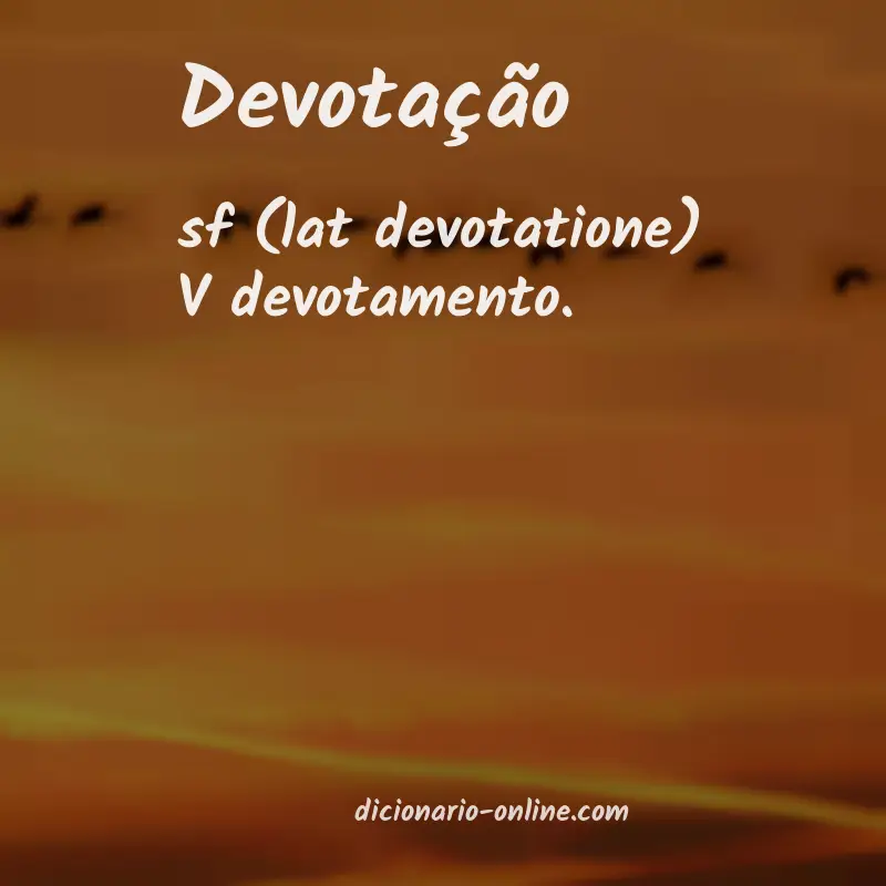 Significado de devotação