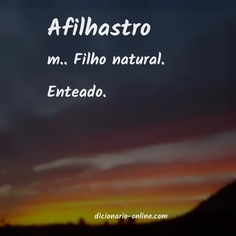 Significado de afilhastro