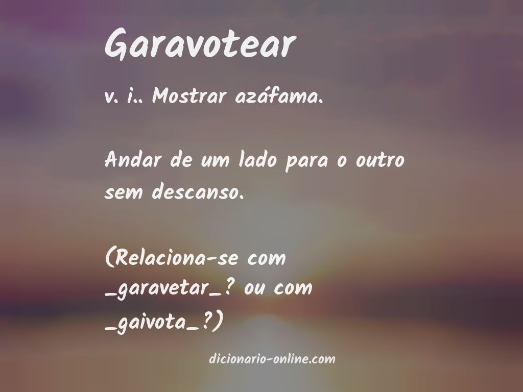 Significado de garavotear