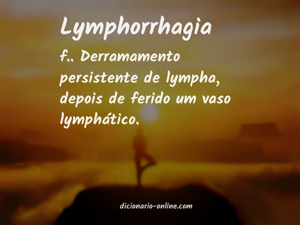 Significado de lymphorrhagia