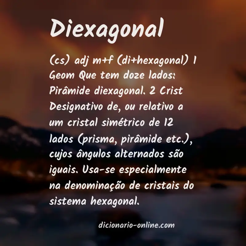 Significado de diexagonal