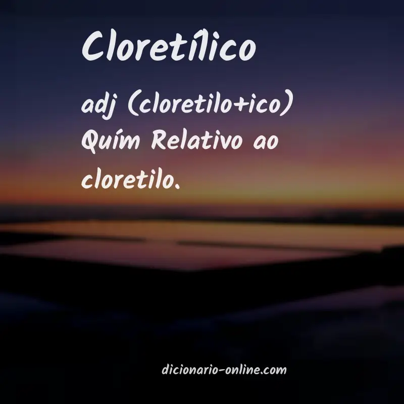 Significado de cloretílico