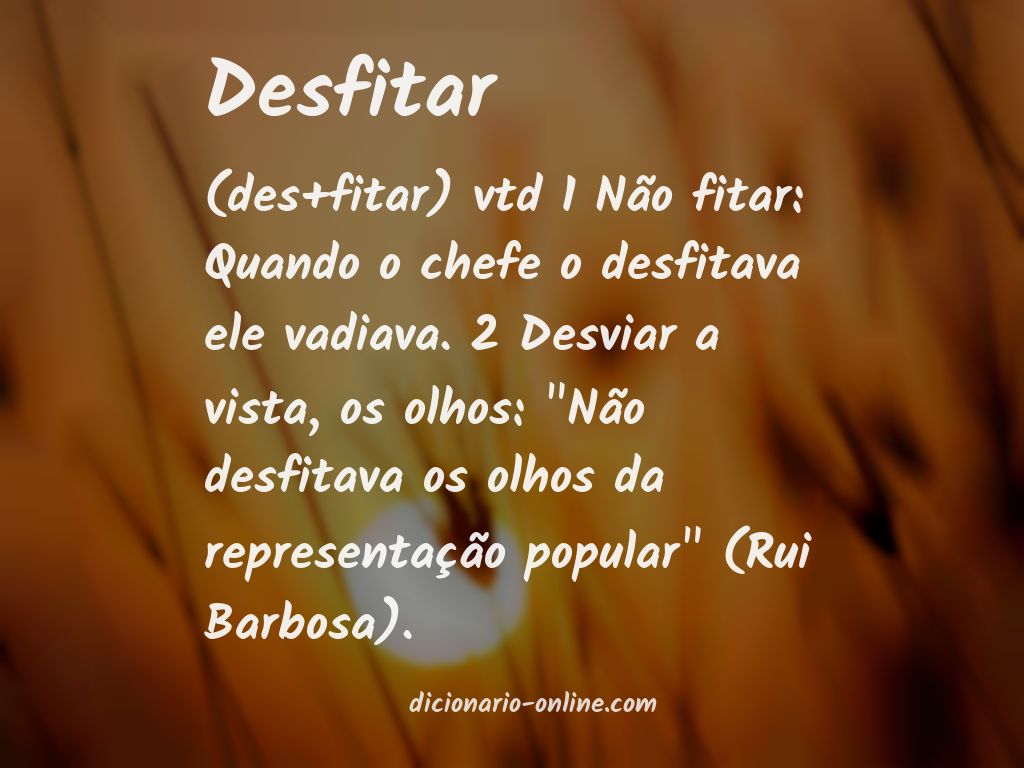 Significado de desfitar