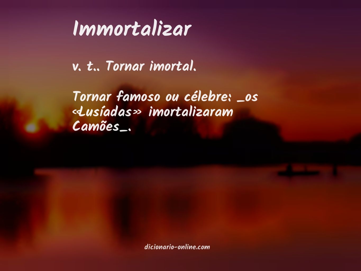 Significado de immortalizar