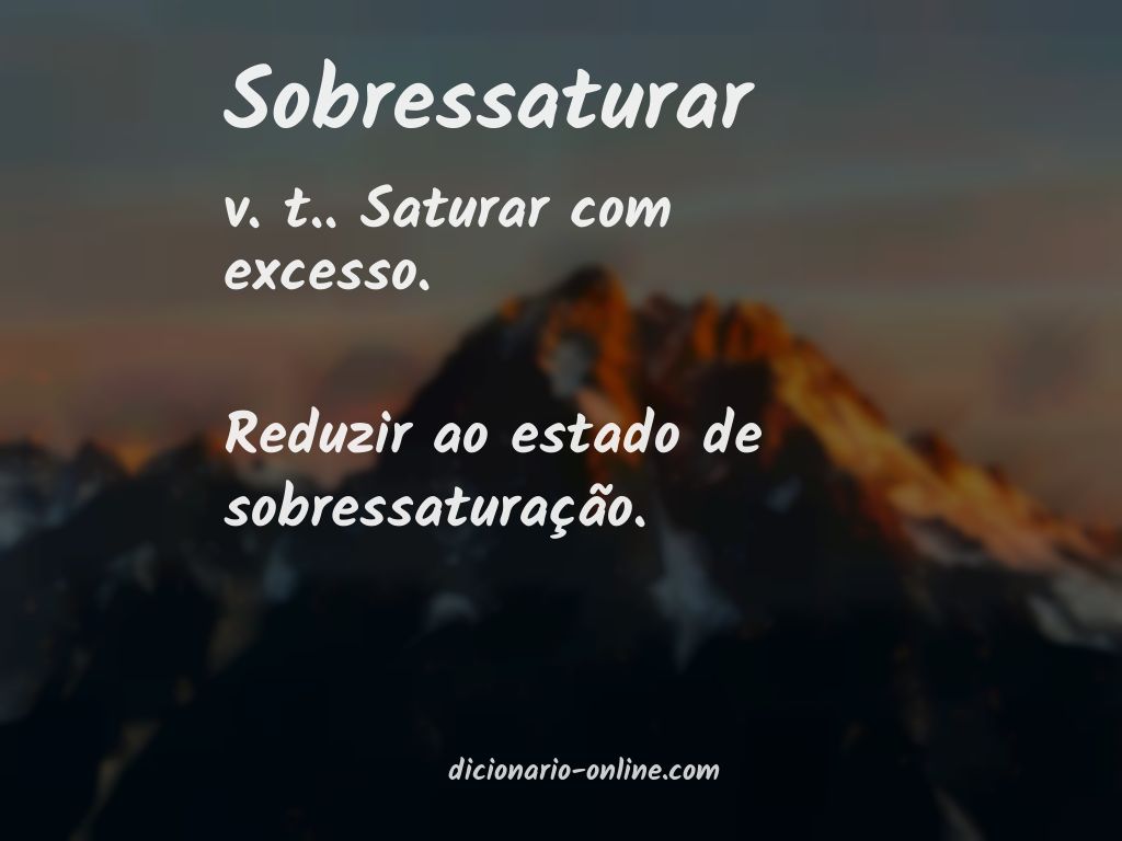 Significado de sobressaturar