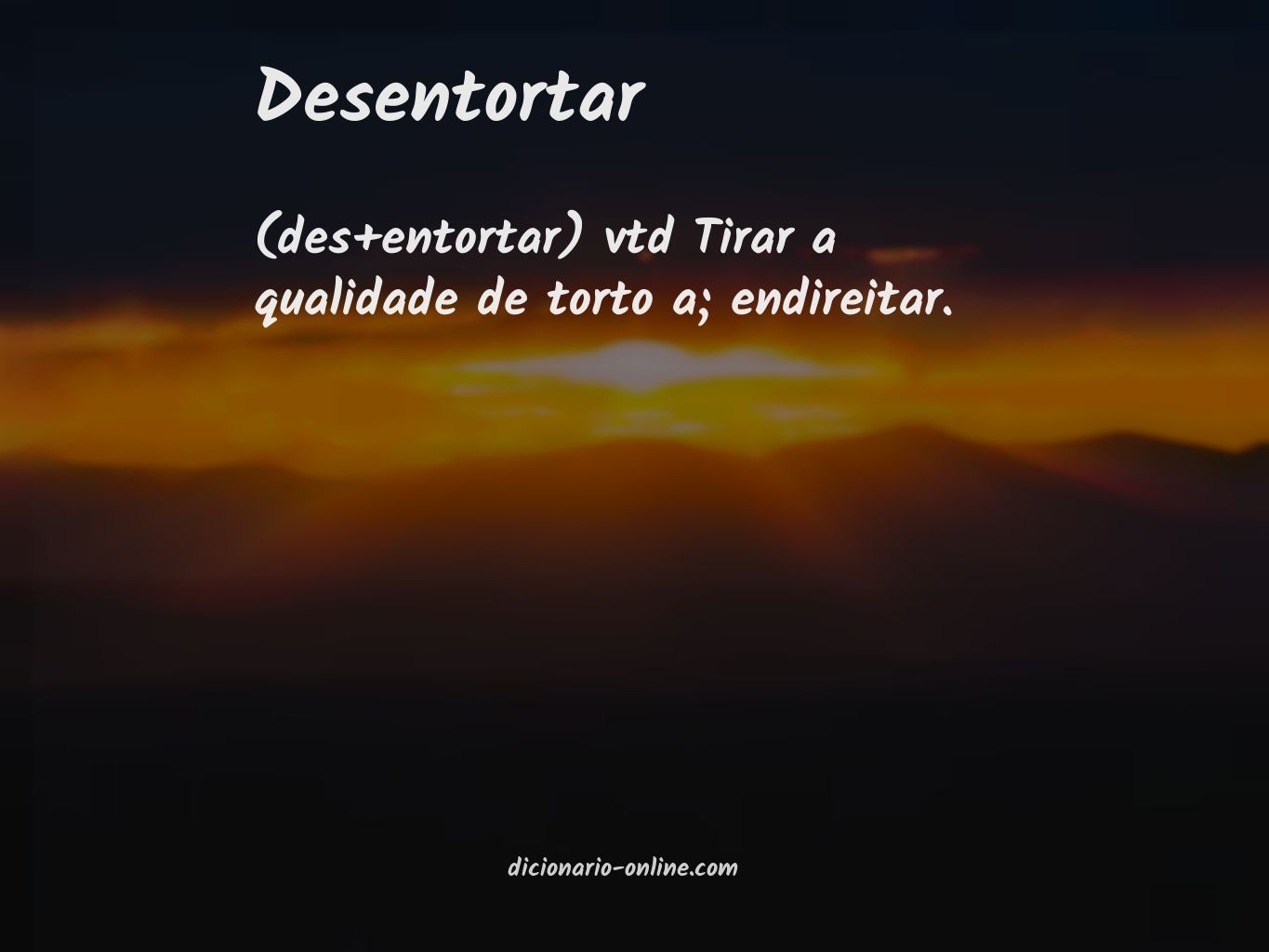 Significado de desentortar