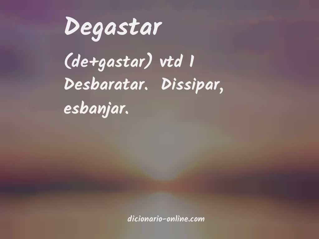 Significado de degastar