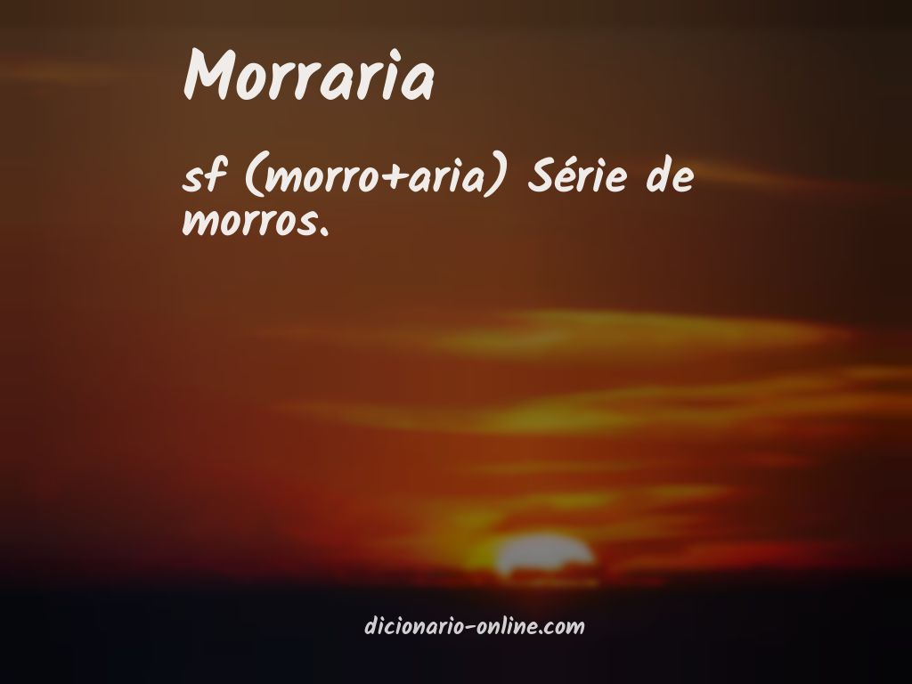 Significado de morraria