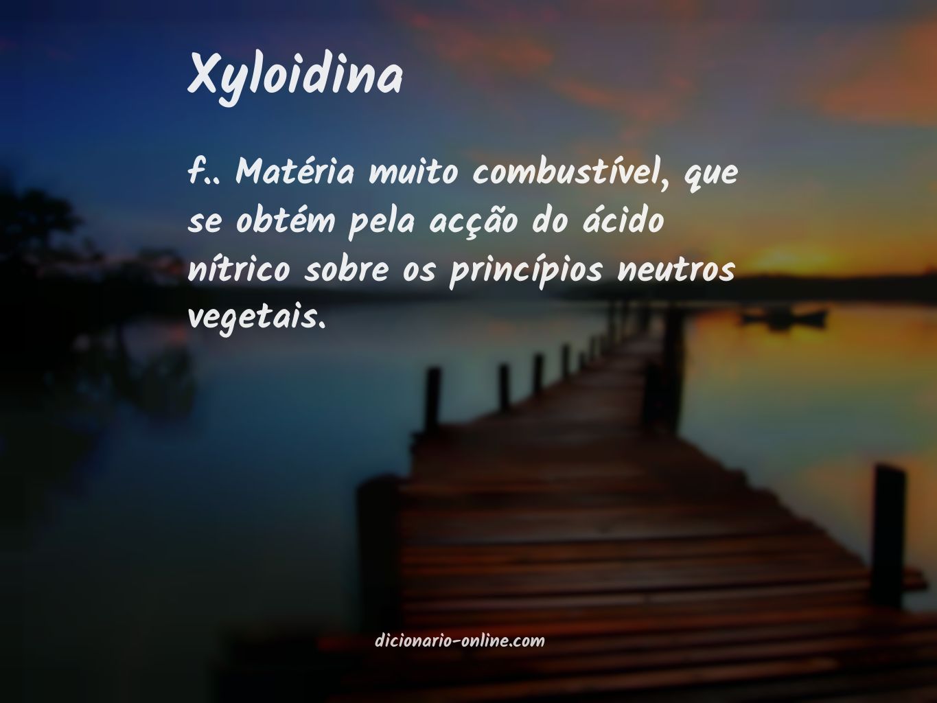 Significado de xyloidina