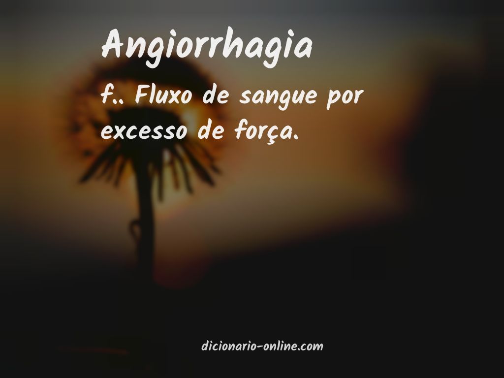 Significado de angiorrhagia