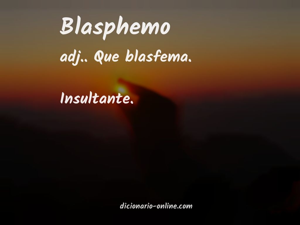 Significado de blasphemo