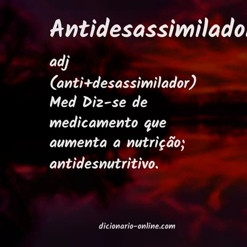 Significado de antidesassimilador