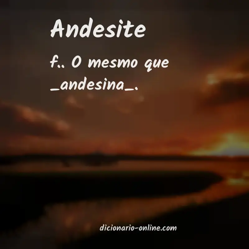 Significado de andesite