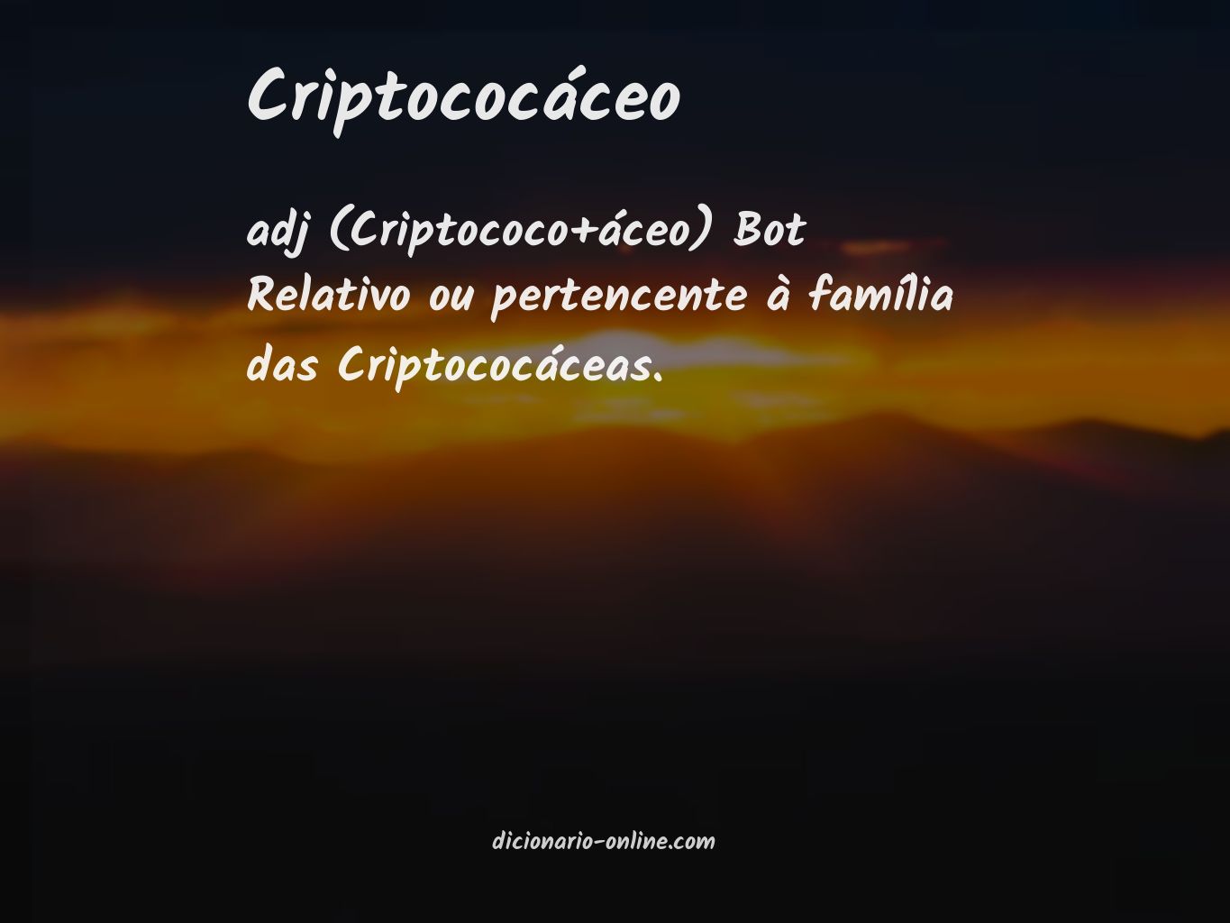 Significado de criptococáceo