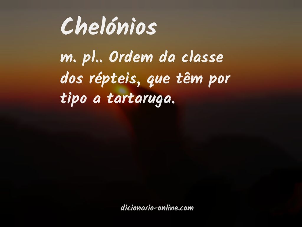 Significado de chelónios