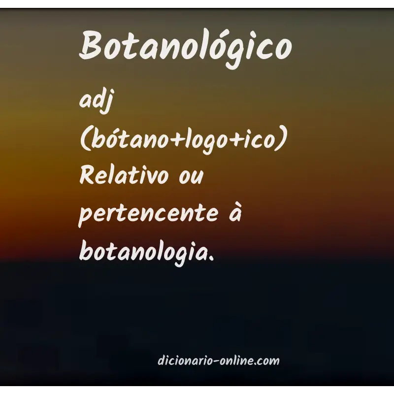 Significado de botanológico